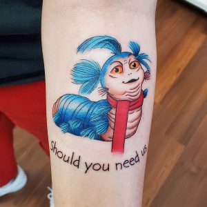 Little blue worm from the movie Labyrinth, with quote underneath that reads "should you need us".